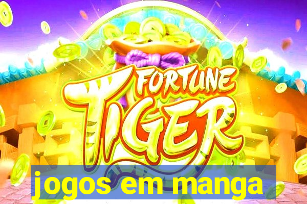 jogos em manga